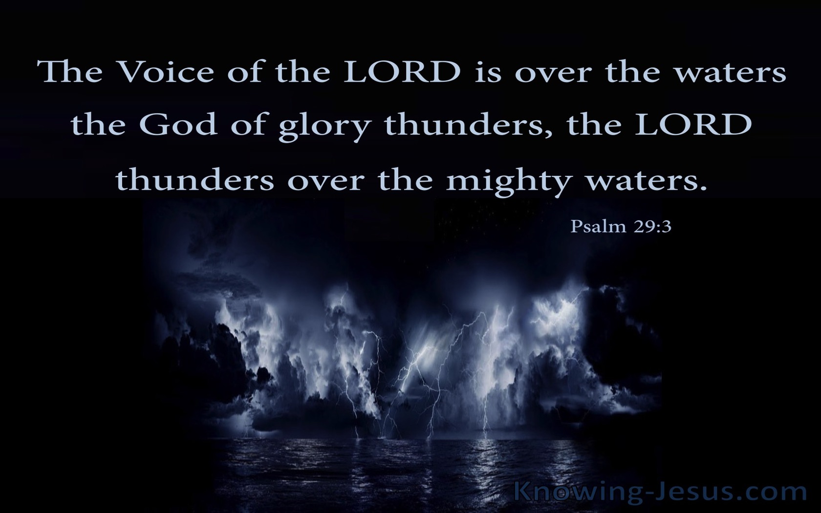 Psalm 29:3 The Voice Of The Lord Thunders (black)